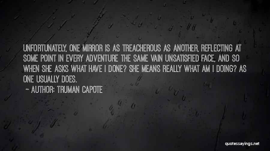 Reflecting On Yourself Quotes By Truman Capote