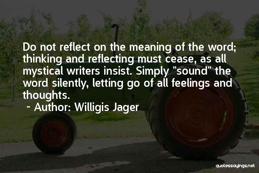 Reflecting On Yourself Quotes By Willigis Jager