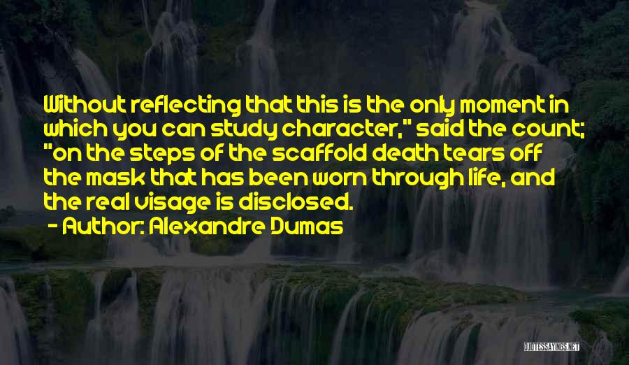 Reflecting Quotes By Alexandre Dumas