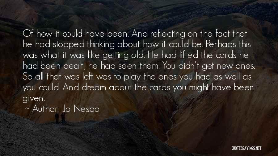 Reflecting Quotes By Jo Nesbo