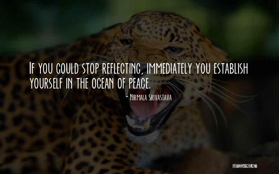 Reflecting Quotes By Nirmala Srivastava Reflecting Quotes By Nirmala Srivastava
