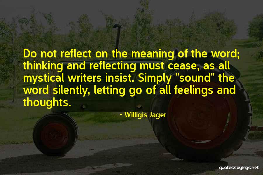 Reflecting Quotes By Willigis Jager