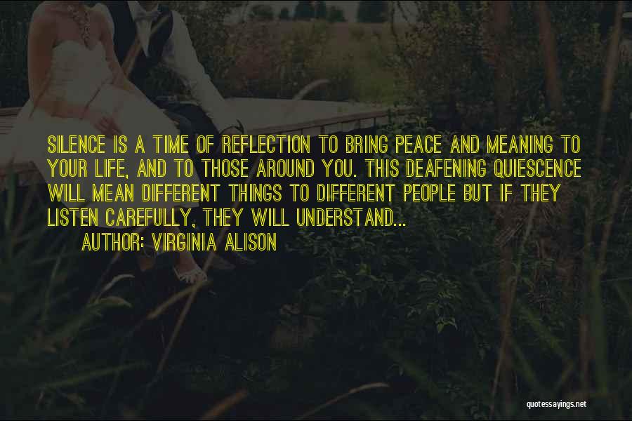 Reflection And Life Quotes By Virginia Alison