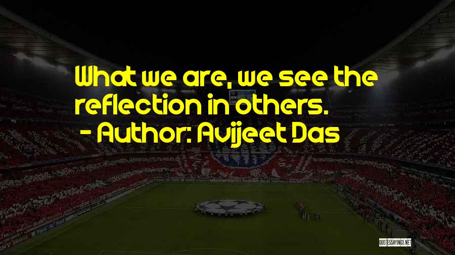 Reflection And Love Quotes By Avijeet Das