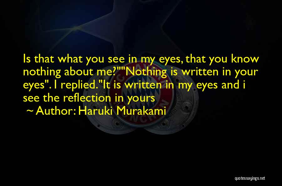 Reflection And Love Quotes By Haruki Murakami