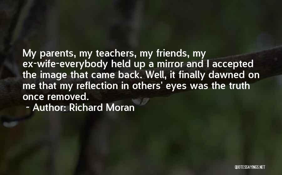 Reflection For Teachers Quotes By Richard Moran