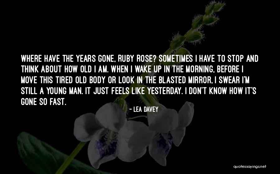 Reflection In A Mirror Quotes By Lea Davey Reflection In A Mirror Quotes By Lea Davey