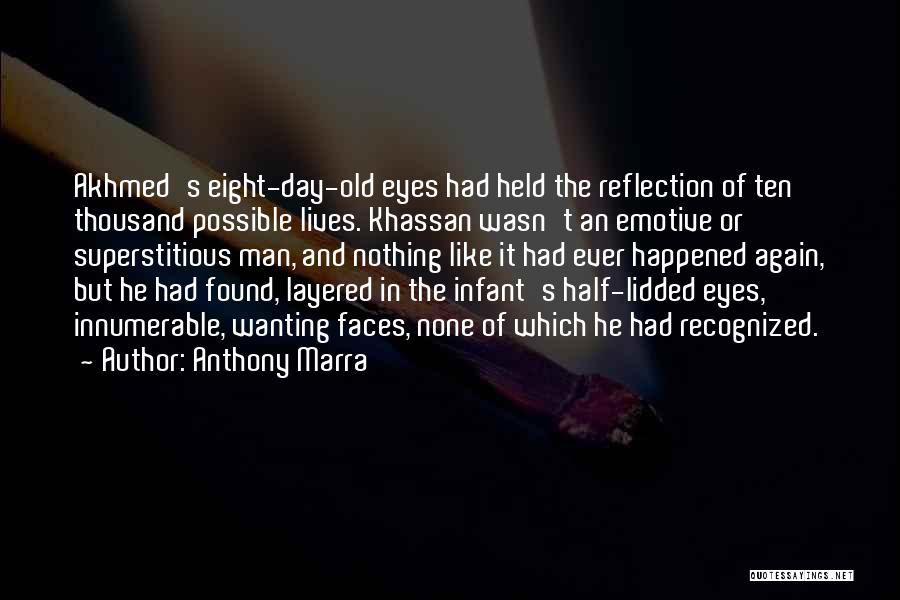 Reflection In Eyes Quotes By Anthony Marra