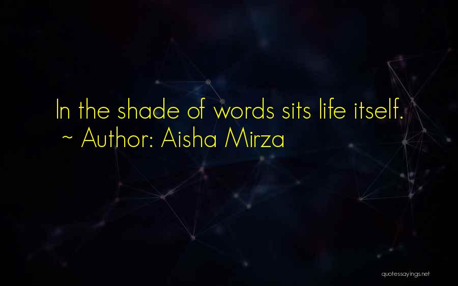 Reflection In Life Quotes By Aisha Mirza