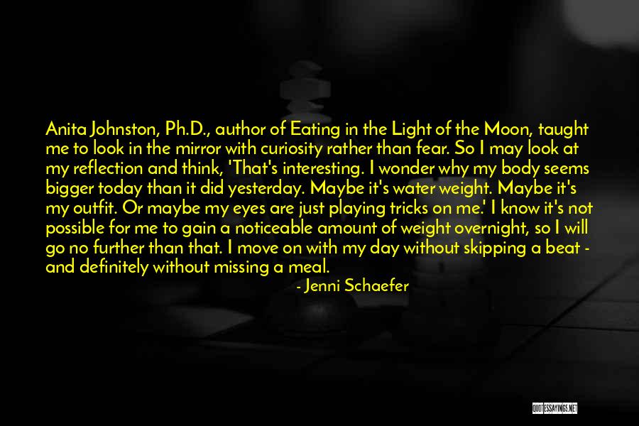 Reflection In Mirror Quotes By Jenni Schaefer Reflection In Mirror Quotes By Jenni Schaefer
