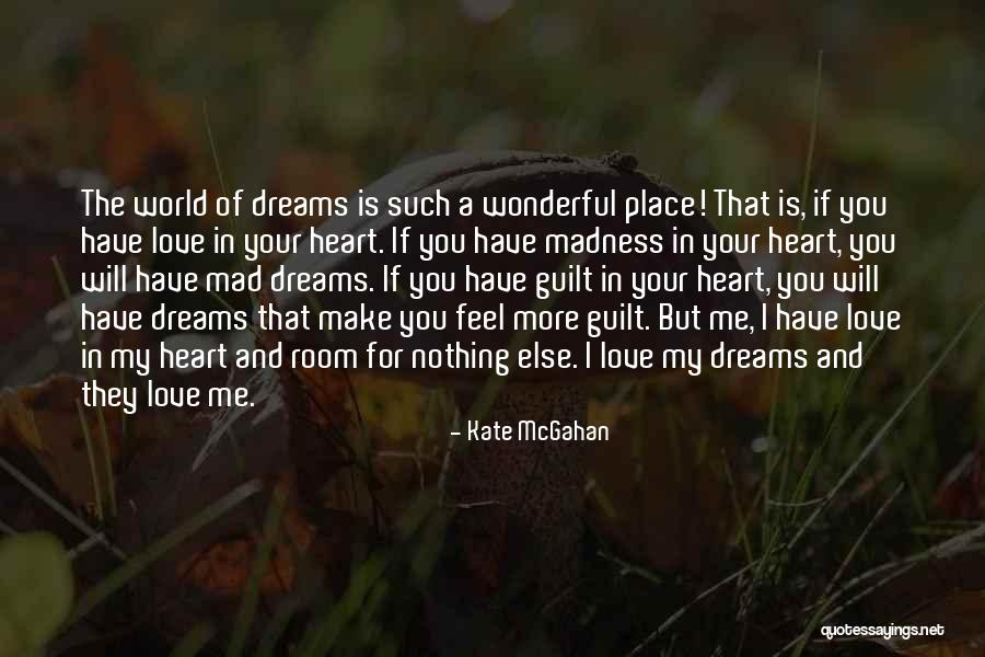 Reflection In Mirror Quotes By Kate McGahan Reflection In Mirror Quotes By Kate McGahan
