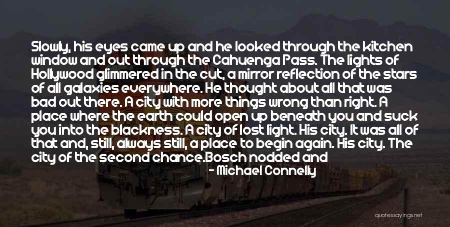 Reflection In Mirror Quotes By Michael Connelly Reflection In Mirror Quotes By Michael Connelly