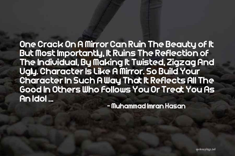 Reflection In Mirror Quotes By Muhammad Imran Hasan Reflection In Mirror Quotes By Muhammad Imran Hasan