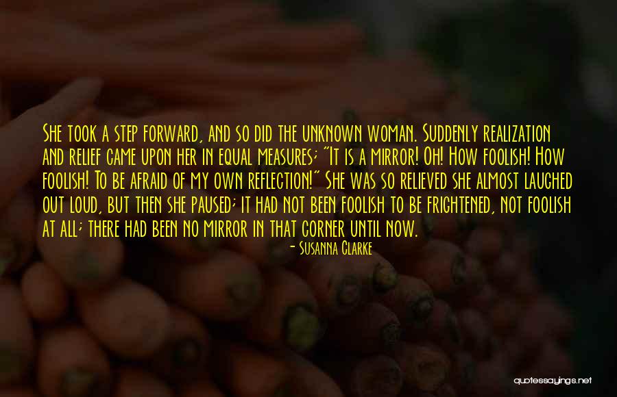 Reflection In Mirror Quotes By Susanna Clarke Reflection In Mirror Quotes By Susanna Clarke