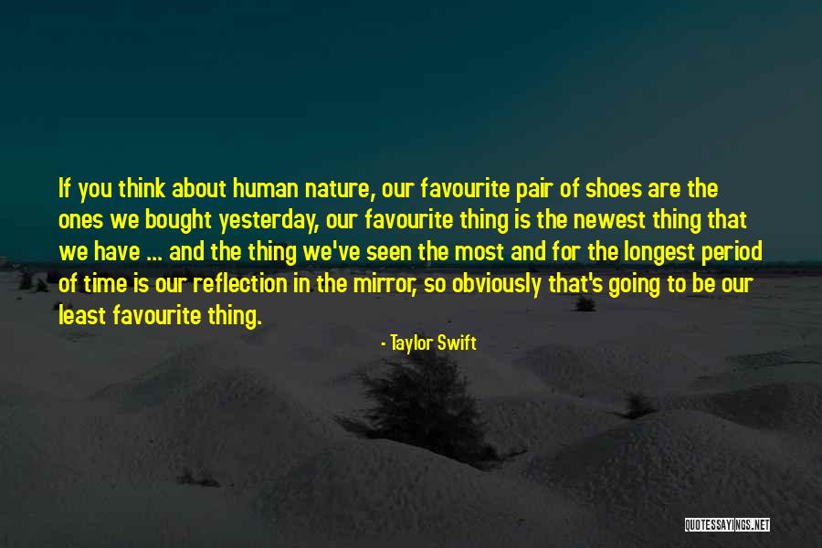 Reflection In Mirror Quotes By Taylor Swift Reflection In Mirror Quotes By Taylor Swift