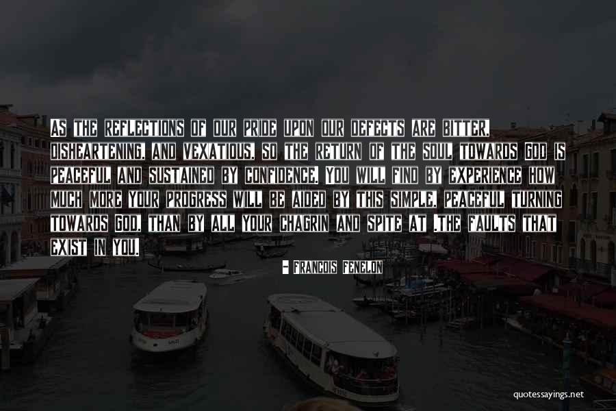 Reflection Of Experience Quotes By Francois Fenelon Reflection Of Experience Quotes By Francois Fenelon