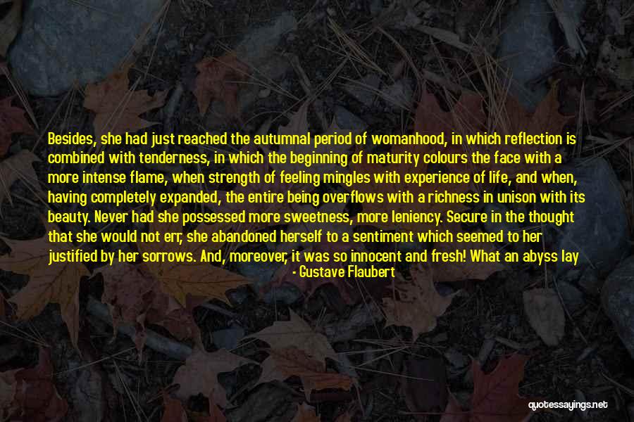 Reflection Of Experience Quotes By Gustave Flaubert Reflection Of Experience Quotes By Gustave Flaubert