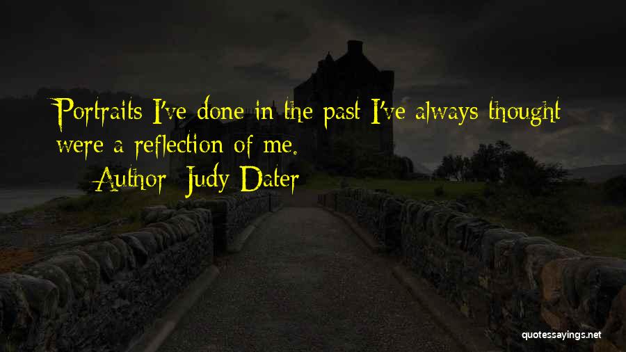 Reflection Of Me Quotes By Judy Dater