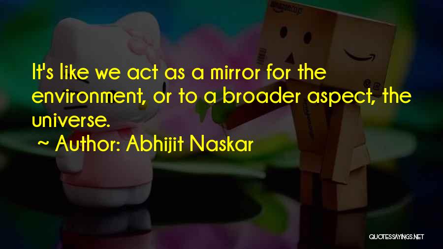 Reflection Of Oneself Quotes By Abhijit Naskar