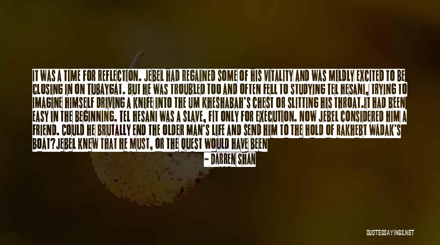 Reflection Of Thoughts Quotes By Darren Shan Reflection Of Thoughts Quotes By Darren Shan