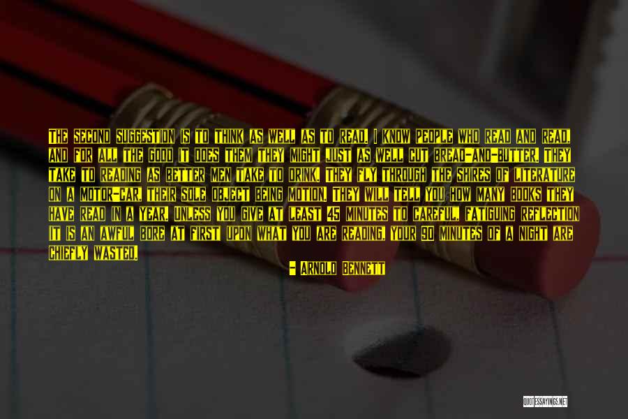 Reflection Of What You Think Quotes By Arnold Bennett Reflection Of What You Think Quotes By Arnold Bennett
