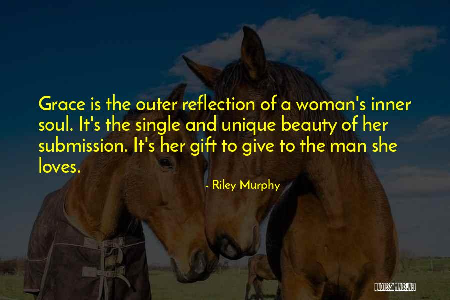 Reflection Of Your Inner Beauty Quotes By Riley Murphy Reflection Of Your Inner Beauty Quotes By Riley Murphy