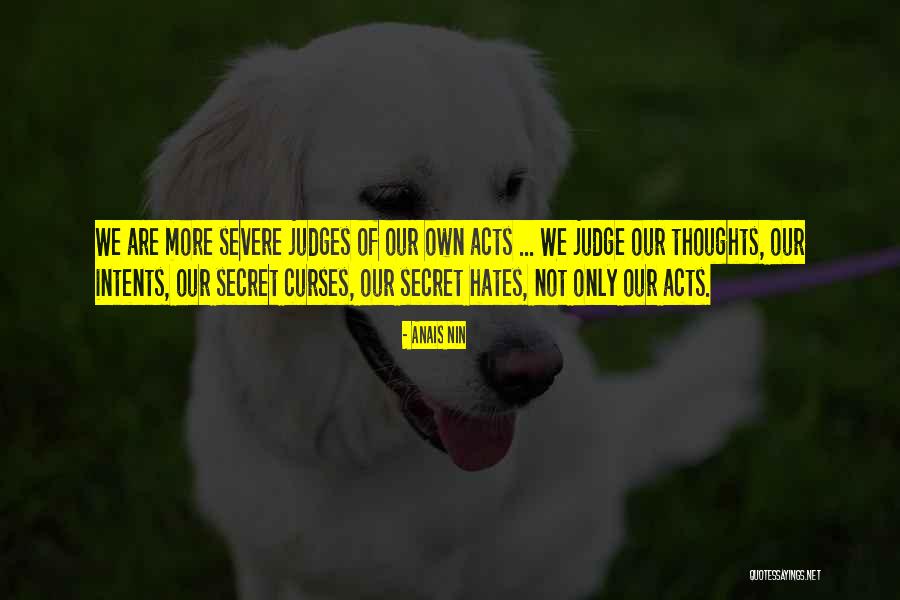 Reflection Of Your Thoughts Quotes By Anais Nin Reflection Of Your Thoughts Quotes By Anais Nin
