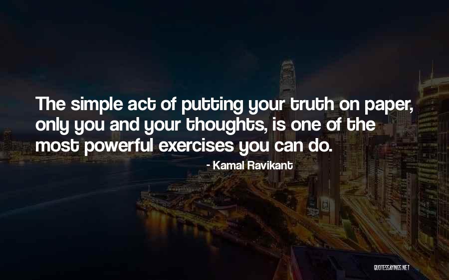 Reflection Of Your Thoughts Quotes By Kamal Ravikant Reflection Of Your Thoughts Quotes By Kamal Ravikant