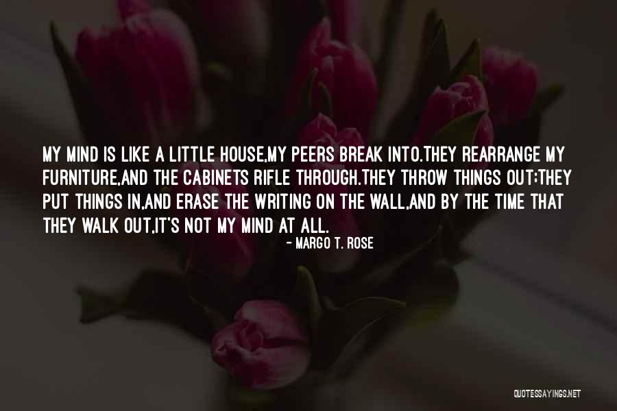 Reflection Of Your Thoughts Quotes By Margo T. Rose Reflection Of Your Thoughts Quotes By Margo T. Rose