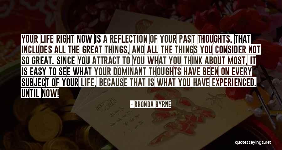Reflection Of Your Thoughts Quotes By Rhonda Byrne Reflection Of Your Thoughts Quotes By Rhonda Byrne