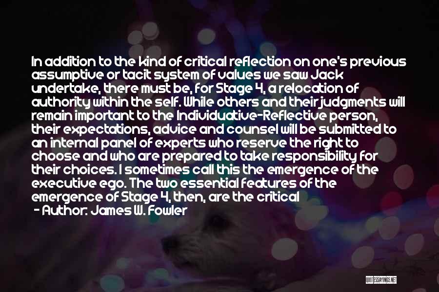 Reflection On Self Quotes By James W. Fowler