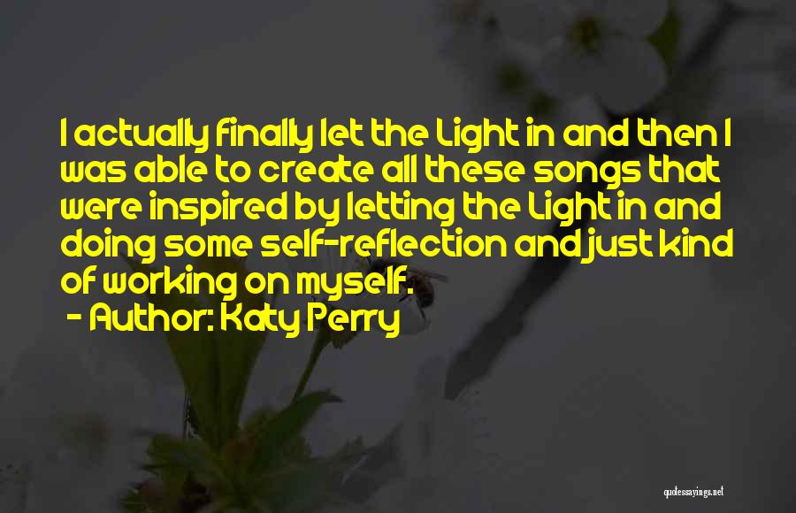 Reflection On Self Quotes By Katy Perry