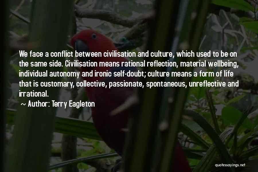 Reflection On Self Quotes By Terry Eagleton