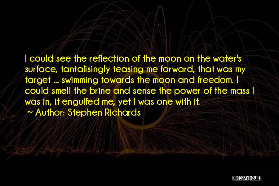Reflection On The Water Quotes By Stephen Richards