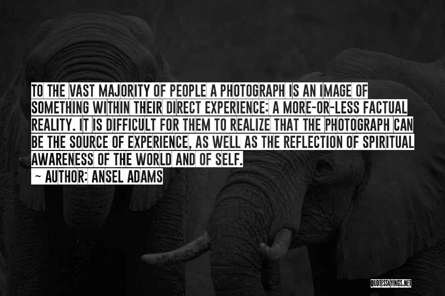 Reflection Photography Quotes By Ansel Adams