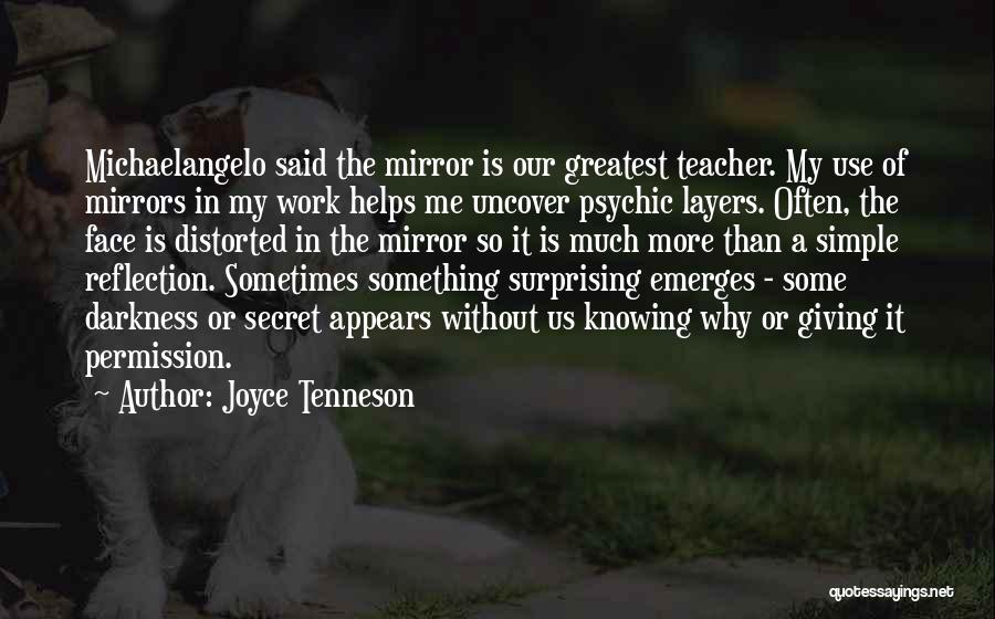Reflection Photography Quotes By Joyce Tenneson