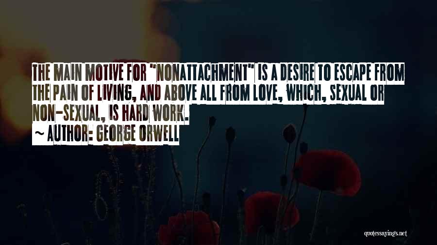 Reflections And Love Quotes By George Orwell