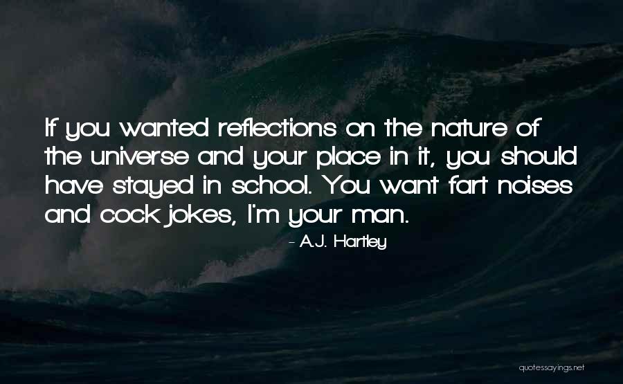 Reflections In Nature Quotes By A.J. Hartley