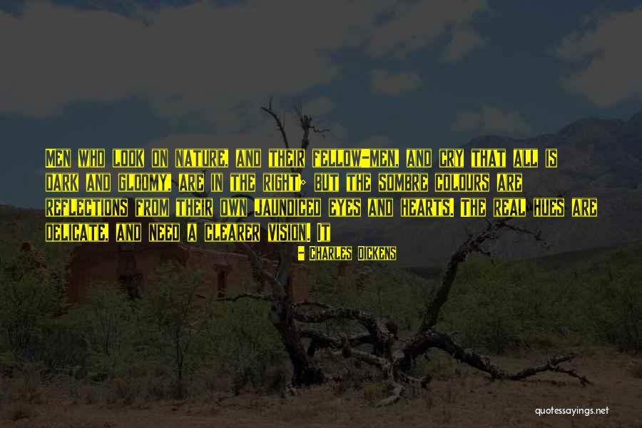 Reflections In Nature Quotes By Charles Dickens Reflections In Nature Quotes By Charles Dickens