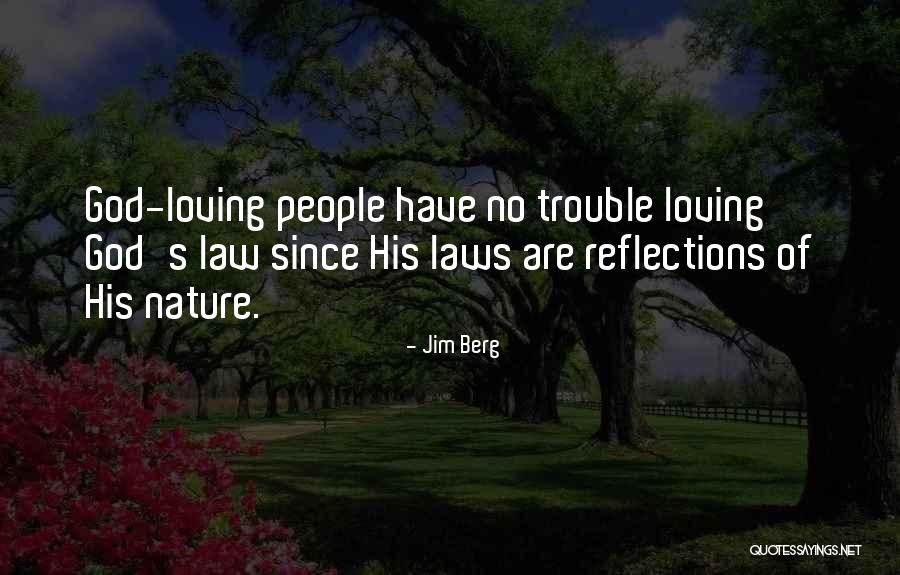 Reflections In Nature Quotes By Jim Berg