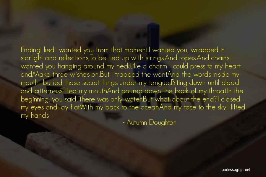Reflections In The Water Quotes By Autumn Doughton Reflections In The Water Quotes By Autumn Doughton