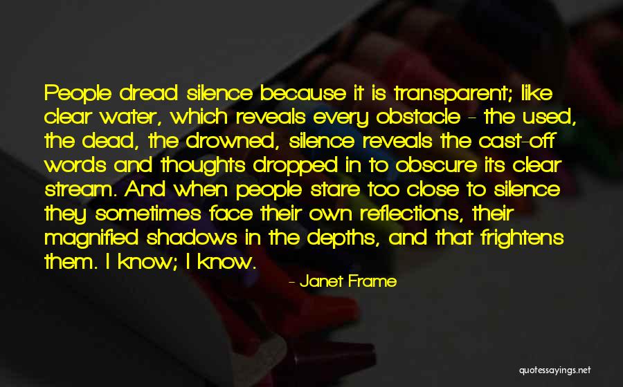 Reflections In The Water Quotes By Janet Frame Reflections In The Water Quotes By Janet Frame