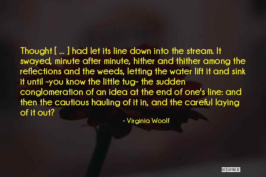 Reflections In The Water Quotes By Virginia Woolf Reflections In The Water Quotes By Virginia Woolf