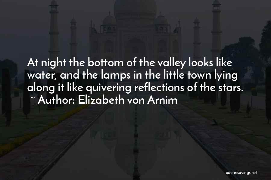 Reflections In Water Quotes By Elizabeth Von Arnim