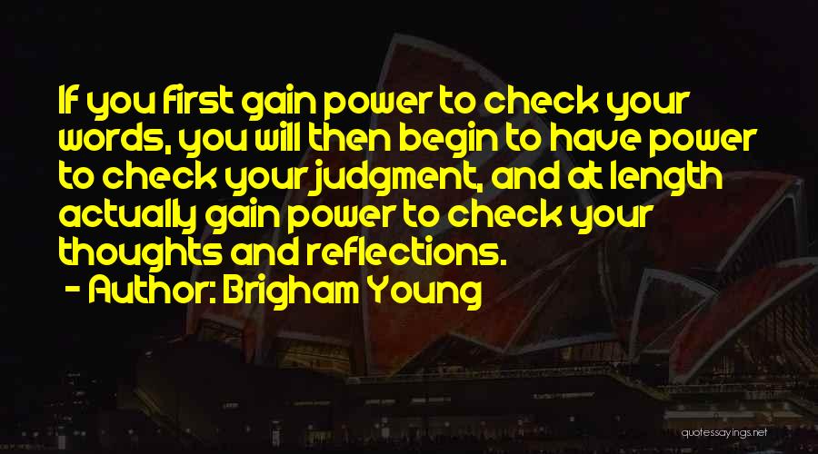 Reflections Of Yourself Quotes By Brigham Young
