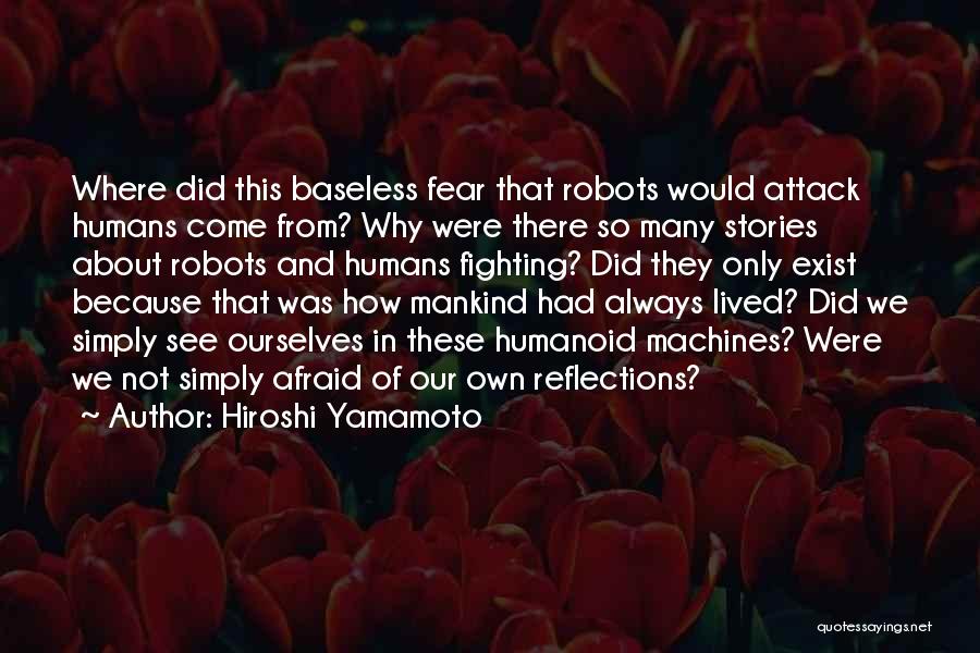 Reflections Of Yourself Quotes By Hiroshi Yamamoto