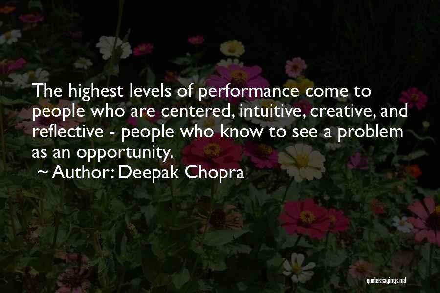 Reflective Quotes By Deepak Chopra