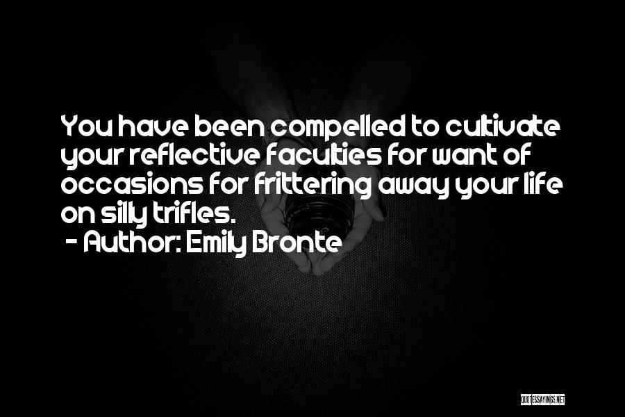 Reflective Quotes By Emily Bronte