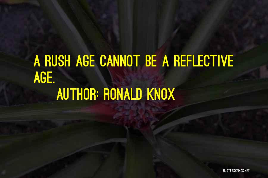 Reflective Quotes By Ronald Knox