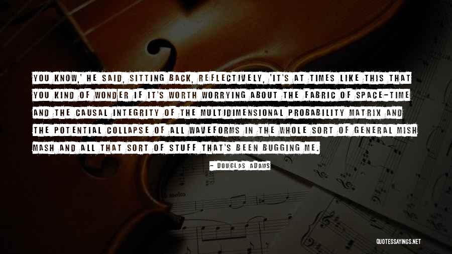 Reflectively Yours Quotes By Douglas Adams Reflectively Yours Quotes By Douglas Adams